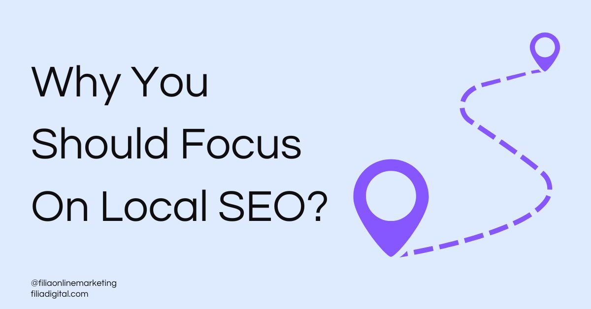 why you should focus on local seo